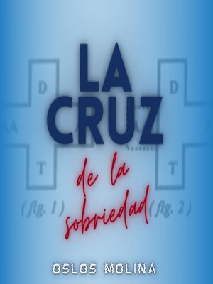 cover image of La cruz de la sobriedad